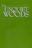 The Unquiet Woods: Ecological Change and Peasant Resistance in the Himalya, Expanded Edition