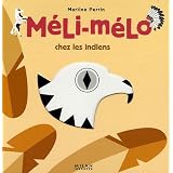 M�li-m�lo chez les indienspar Martine Perrin
