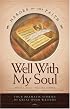 Well with My Soul: Four Dramatic Stories of Great Hymn Writers (Heroes of the Faith)