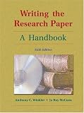 Writing the Research Paper: A Handbook (with Revised MLA and InfoTrac®)