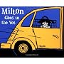Milton Goes to the Vet by Hayde Ardalan