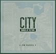 City: Works of Fiction