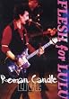 Roman Candle - Flesh For Lulu Live [2006] [DVD]