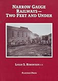 Narrow gauge railways _ two feet and under