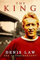 The King: Denis Law - the autobiography
