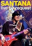 Santana - Live By Request