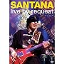 Santana - Live by Request