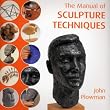 The Manual of Sculpture Techniques