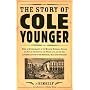 Story of Cole Younger: By Himself (Borealis Books)