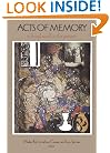 Acts of Memory: Cultural Recall in the Present