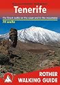 Tenerife: The 70 finest walks on the coast and in the mountains  - Rother Walking Guide