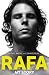 Rafa: My Story
