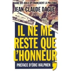 Il ne me reste que l'honneur