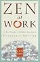 Zen at Work