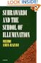 Suhrawardi and the School of Illumination (Routledge Sufi Series)
