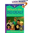 What's the Big Deal: Why God Cares About Sex (God's Design for Sex, Book 3)
