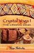 Crystal Yoga I: The Crystal Mesa (v. 1)