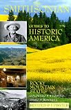 The Rocky Mountain States: Smithsonian Guides (Smithsonian Guides to Historic America)