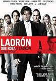 Ladron Que Roba A Ladron