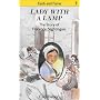 Lady with the Lamp: Story of Florence Nightingale (Faith & Fame)