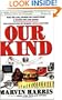 Our Kind: Who We Are, Where We Came From, Where We Are Going