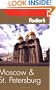 Fodor's Moscow and St. Petersburg, 6th Edition (Fodor's Gold Guides)