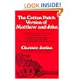 The Cotton Patch Version of Matthew and John: Including the Gospel of Matthew...and the First Eight Chapters of the Gospel of John