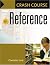 Crash course in reference