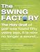 The Swing Factory