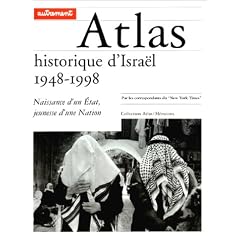 Atlas Historique D'israel - 1948-1998, Naissance D'un Etat, Jeunesse D'une Nation