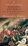 Redcoats and rebels : the war for America, 1770-1781