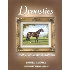 Dynasties: Great Thoroughbred Stallions
