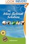 The Mini-Retreat Solution