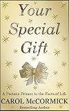 Your Special Gift (A Preteen Primer to the Facts of Life)
