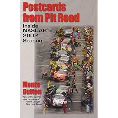 Postcards from Pit Road: Inside Nascar's 2002 Season