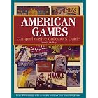 American Games: Comprehensive Collector's Guide by Alex G. Malloy