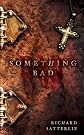 Something Bad