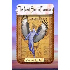 The Next Step in Evolution: a Personal Guide (New Edition)