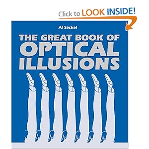 The Great Book of Optical Illusions - Al Seckel 