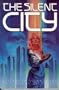 The Silent City