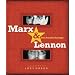 Marx & Lennon: The Parallel Sayings