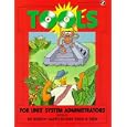 Tools for Unix System Administrators by Evi Nemeth, Garth Snyder, and Trent R. Hein