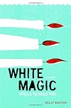 White Magic