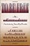 To Be Free: Pioneering Studies in Afro-American History