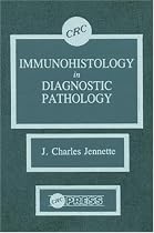 Immunohistology in Diagnostic Pathology