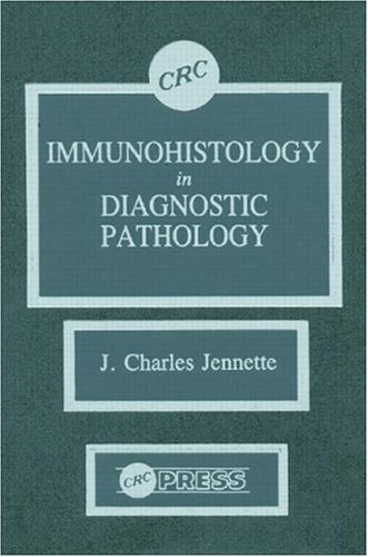 Immunohistology in Diagnostic Pathology