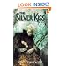 The Silver Kiss