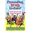 Preventing Death By Lecture! - Terrific Tips For Turning Listeners Into Learners