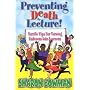 Preventing Death by Lecture!: Terrific Tips for Turning Listeners Into Learners
