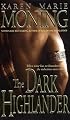 The Dark Highlander (The Highlander Series, Book 5)